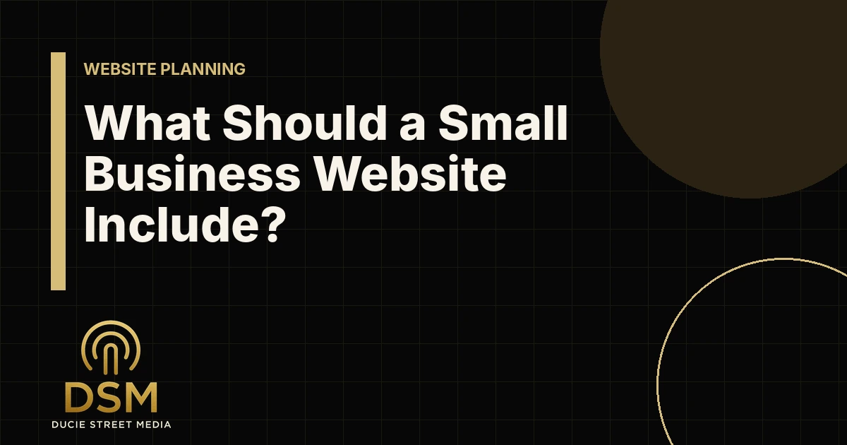 What Should a Small Business Website Include?